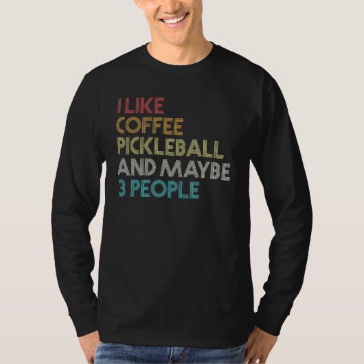 T-shirt Café Lecteur Pickleball Citation Retro Vintage (Devant)