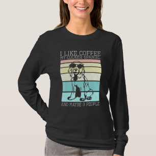 T-shirt Café Mon Cocker Spaniel Et Peut-Être 3 Personnes C