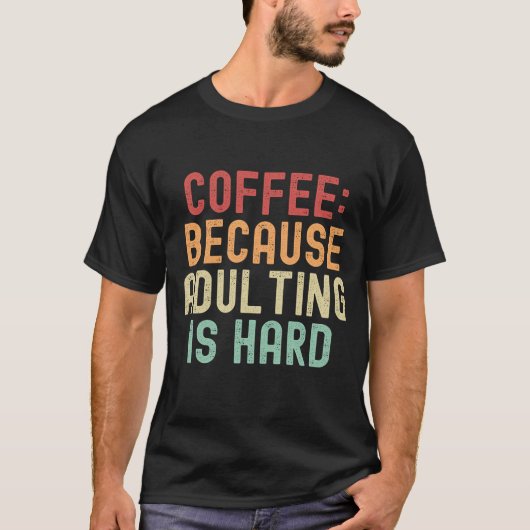 T-shirt Café : parce que l'adultère est difficile (Devant)