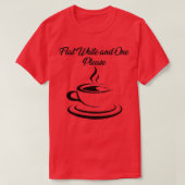 T-shirt Café plat blanc et un s'il vous plaît optimisé pou (Design devant)