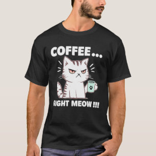 T-shirt Café Tout De Suite Mignon Chat Drôle Café Du Matin