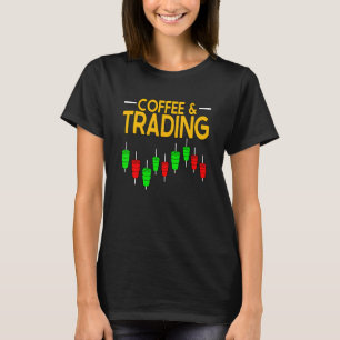 T-shirt Café & Trading Crypto Stock Trader
