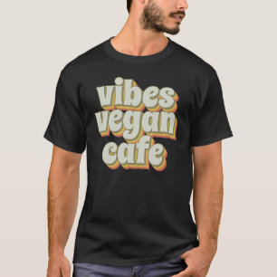 T-shirt Café Végan Groovy Vibes