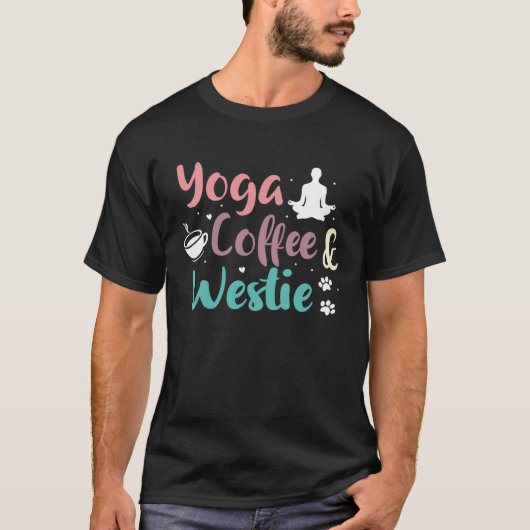 T-shirt Café Yoga Et Terrier West Highland (Devant)