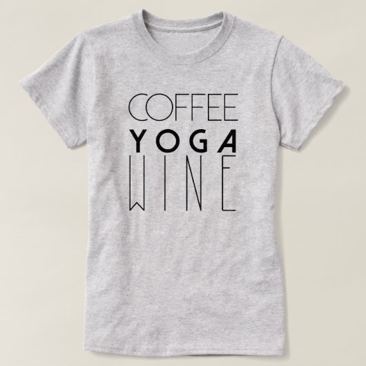 T-shirt Café Yoga Wine | Typographie chic (Design devant)