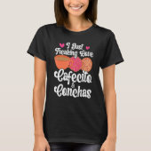 T-shirt Cafecito Cafe Conchas Funny Cute Spanish Pun Coffe (Devant)