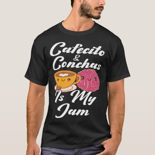 T-shirt Cafecito & Conchas Is My Jam Cute Spanish Pun Coff (Devant)