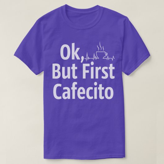 T-shirt Cafecito mais premier café (Design devant)