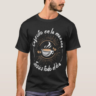 T-shirt Cafecito Y Jesus Cadeau Reagalo Cristiano Christia