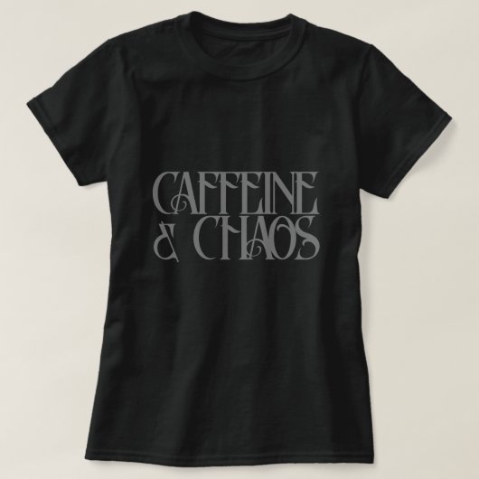 T-shirt Caféine & Chaos (Design devant)
