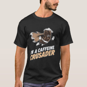T-shirt Caféine Croiseur Café Lover Espresso Boire Fu