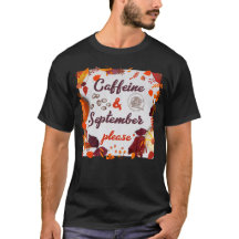 Caféine & Septembre, s'il vous plaît