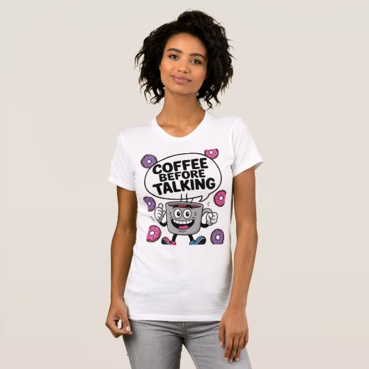 T-shirt Caffee before talking funny Mug character shirt (Devant entier)