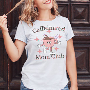 T-shirt Caffeiné maman club, maman café