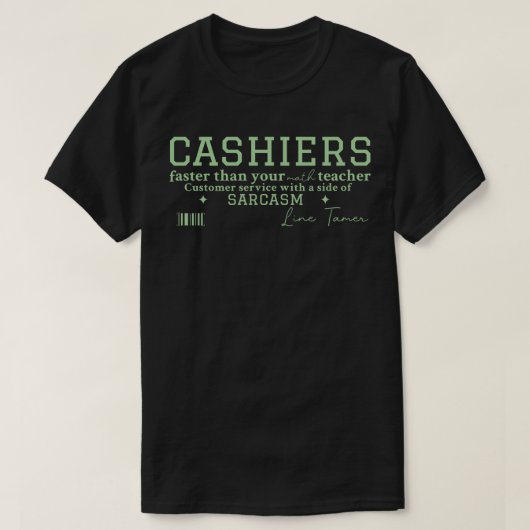 T-shirt Caissier plus rapide que votre professeur de mathé (Design devant)