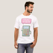 T-shirt Calcul mignon Compter Sur Moi Pun (Devant entier)