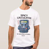 T-shirt Calculatrice Épicée (Devant)
