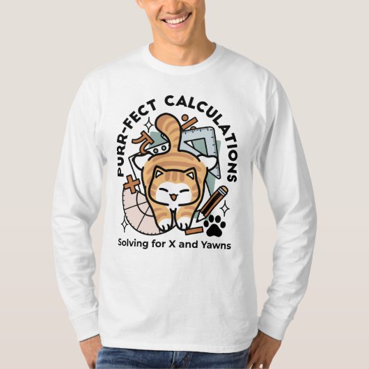 T-shirt Calculs Parfaits – Création de chat de maths drôle (Devant)