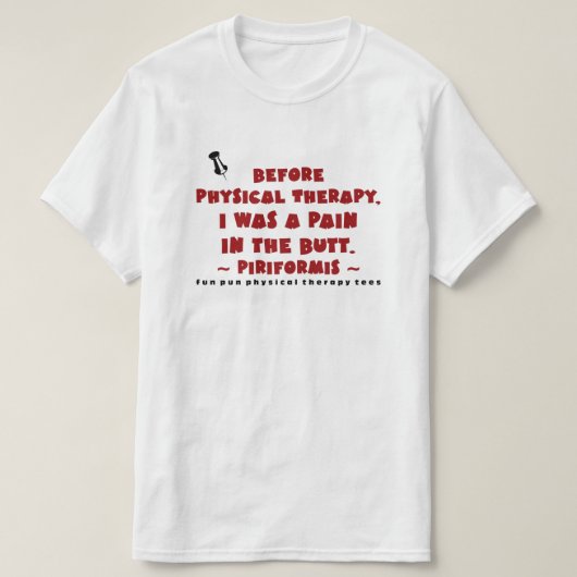 T-shirt Calembour PTees (Piriformis) d'amusement (Design devant)