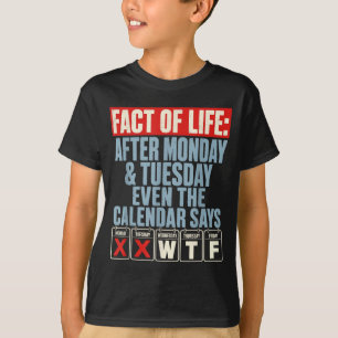 T-shirt Calendrier Fact Of Life dit quoi sur l'humour terr
