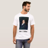 T-shirt Calhoun, John C. Calhoun (Devant entier)