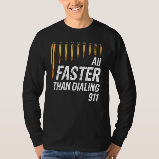 T-shirt Calibre Plus Rapide Que La Numérotation 911 Propri (Devant)