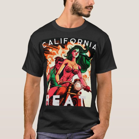 T-shirt "California Heat" Motorcycle Babe (Devant)