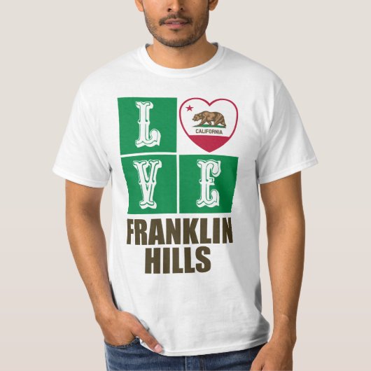 T-shirt California Republic State Flag Love Franklin Hills (Devant)