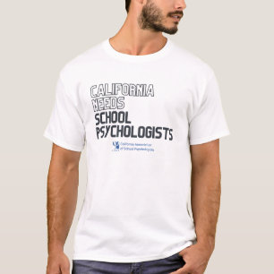 T-shirt Californie a besoin de psychologues scolaires Tee