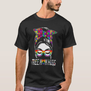 T-shirt Câlins de maman gratuits Drapeau arc-en-ciel LGBTQ