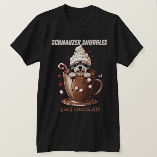 T-shirt Câlins de Schnauzer & Chocolat Chaud (Design devant)