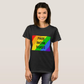 T-Shirt Câlins Gratuits de Maman (Devant entier)