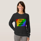 T-shirt Câlins Gratuits Maman Manches Longues (Devant entier)