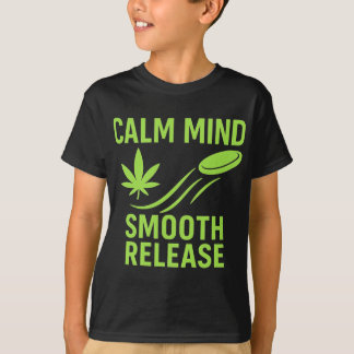 T-shirt Calm Mind Smooth Release Chill Disc Golf Frisbee 