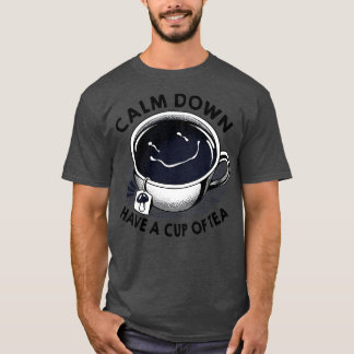 T-shirt Calme-toi et prends une tasse de thé par Tobe Fons