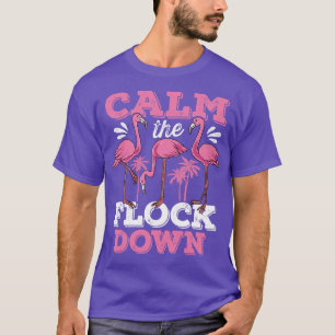 T-shirt Calmez le Flamant rose de retour en arrière