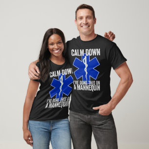 T-shirt Calmez-vous, j'ai fait ça sur un mannequin Cadeau