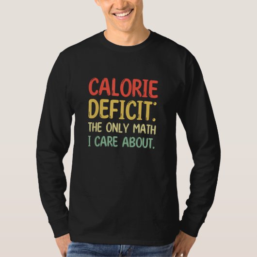 T-shirt Calorie Deficit Fitness Nutrition (Devant)