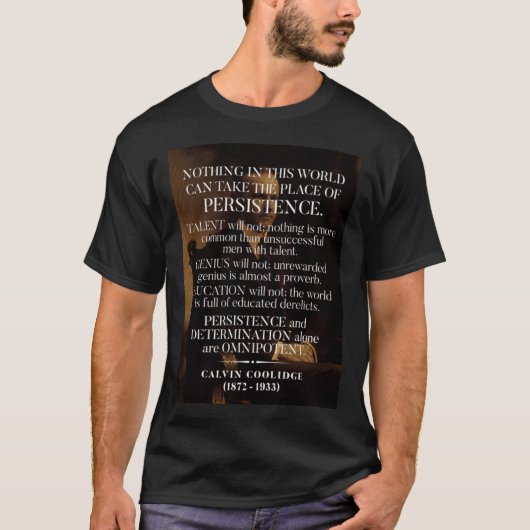 T-shirt Calvin Coolidge &x27 ; Persistance&x27 ; Citer Cla (Devant)