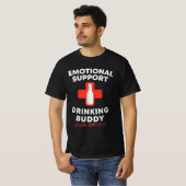 T-shirt Camarade de boisson de soutien émotionnel Drôle de (Devant entier)