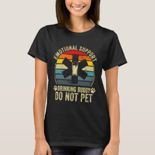 T-shirt Camarade de Boisson de Soutien Émotionnel Ne pas C