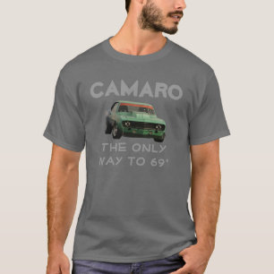 T-shirt Camaro - la seule manière à 69'