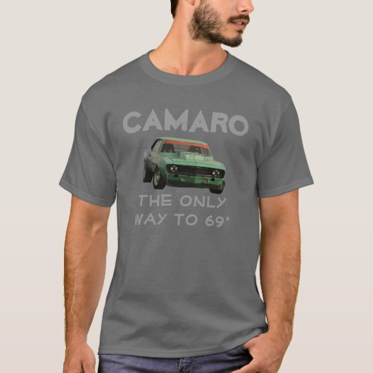 T-shirt Camaro - la seule manière à 69' (Devant)