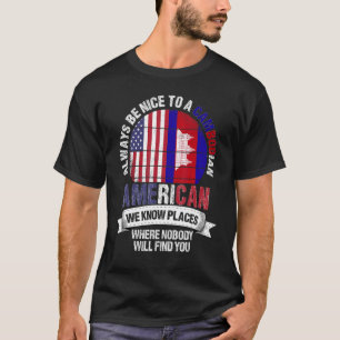 T-shirt Cambodgien Américain Nous Connaissons Des Endroits