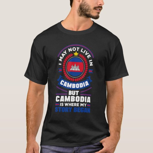T-shirt Cambodia Cambodian Cambodia Flag Quote_1 (Devant)