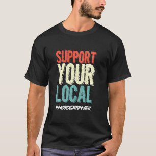 T-shirt Caméraman Shutterbug supporte votre photo locale
