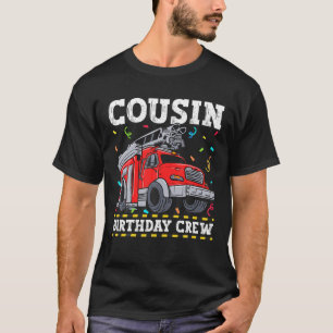 T-shirt Camion d'incendie d'équipage Cousin