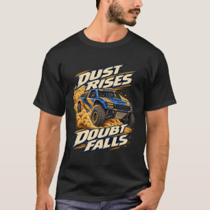 T-shirt Camion du désert poussière s'élève doute tombe