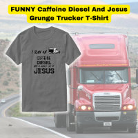 Camion FUNNY Caffeine Diesel Et Jesus Grunge