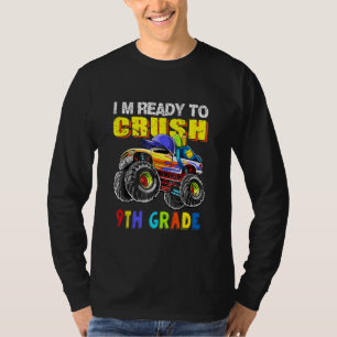 T-shirt Camion Monster Neuvième année Je suis prêt à écras